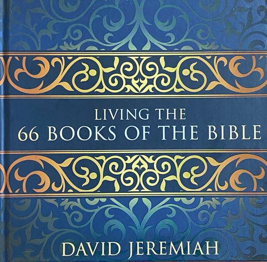 Living the 66 Books of the Bible-David Jeremiah Hardcover image 0