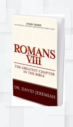 Romans VIII The Greatest Chapter in the Bible: David Jeremiah image 0