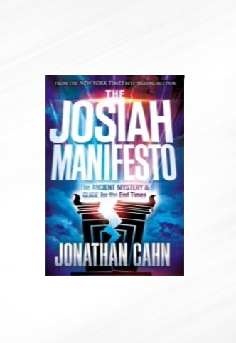 Jonathan Cahn Josiah Manifesto: The Ancient Mysteries & Guide for the End Times image 0