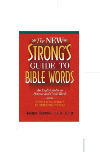 The New Strong's Guide to Bible Words image 0