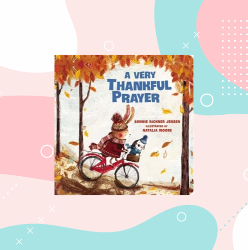 Thankful Prayer: A Fall Poem of Blessings and Gratitude: Board Book for Children image 0