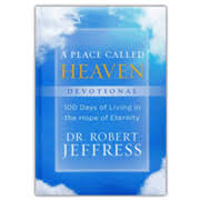 A Place Called Heaven Devotional: 100 Days of Living in the Hope of Eternity image 2