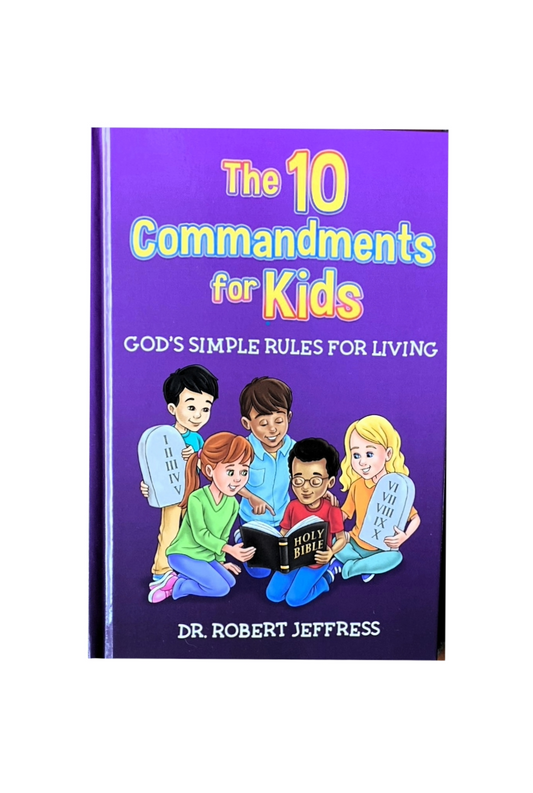 The 10 Commandments for Kids, God's Simple Rules for Living by Robert Jeffress image 0
