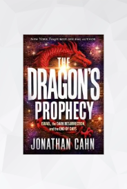The Dragon's Prophecy, Israel, the Dark Resurrection, and the End of Days image 0