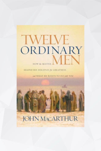 No Ordinary Men: Twelve Ordinary Men by John MacArthur image 0