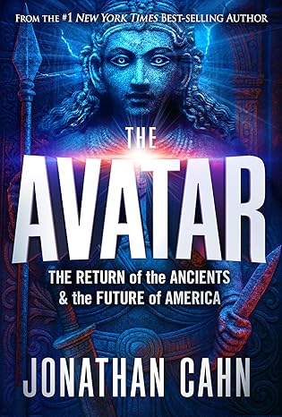 The Avatar, The Return of the Ancients & the Future of America image 0