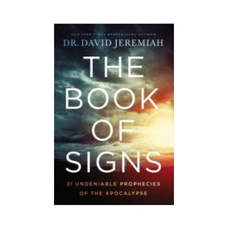 Book of Signs, 31 Undeniable Prophecies of the Apocalypse by David Jeremiah image 0
