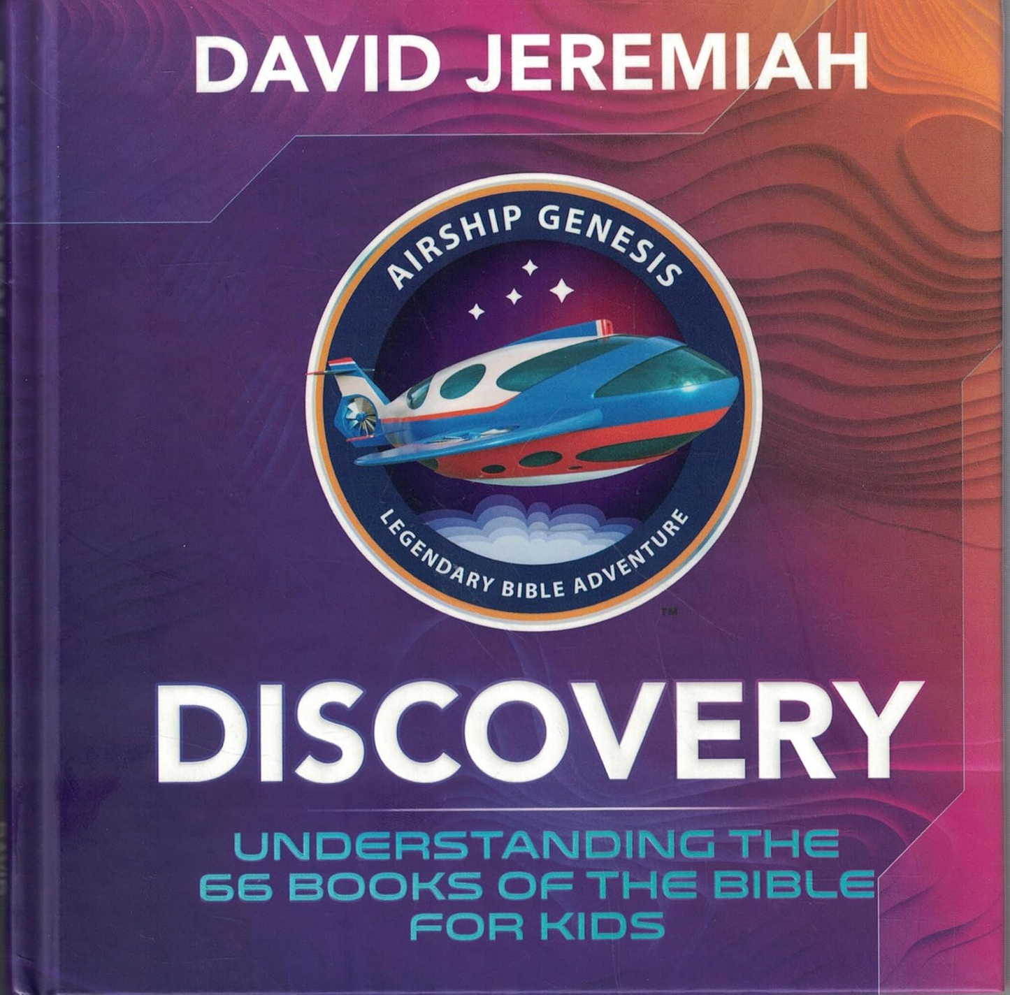 Discovery, Understanding the 66 Books of the Bible for Kids-David Jeremiah