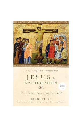 Jesus the Bridegroom, The Greatest Love Story Ever Told image 0