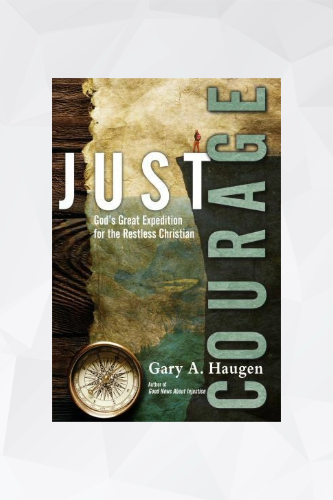 Just Courage: God's Great Expedition for the Restless Christian image 0