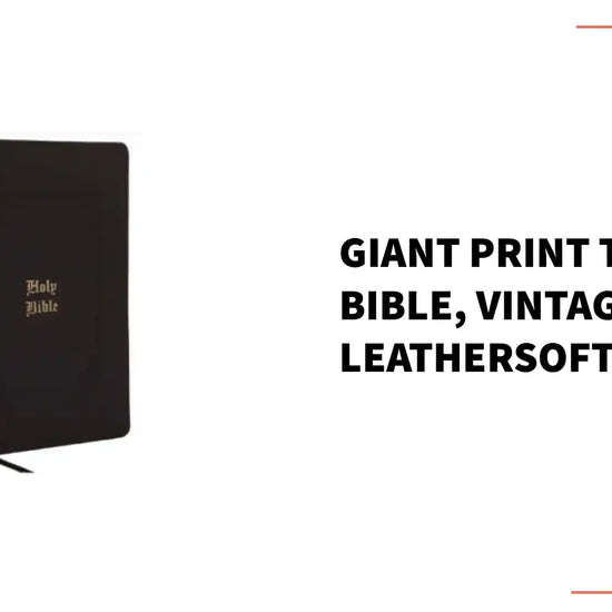 Giant Print Thinline Bible, Vintage Series, Leathersoft Black by@Outfy