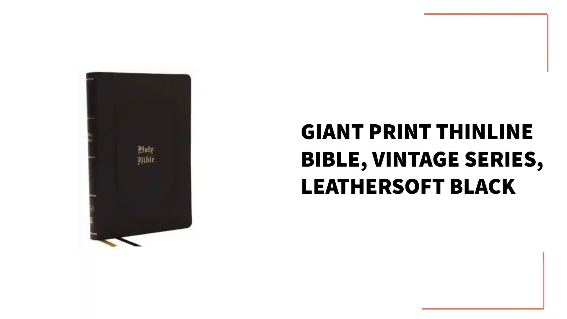 Giant Print Thinline Bible, Vintage Series, Leathersoft Black by@Outfy