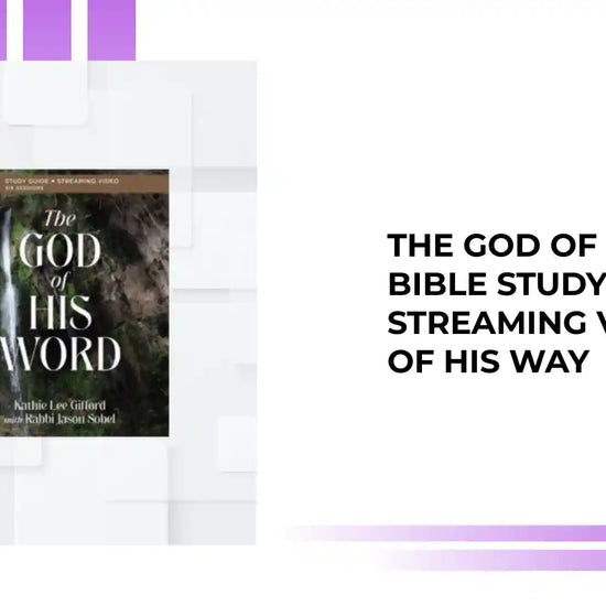 The God of His Word Bible Study Guide, Plus Streaming Video God of His Way by@Outfy
