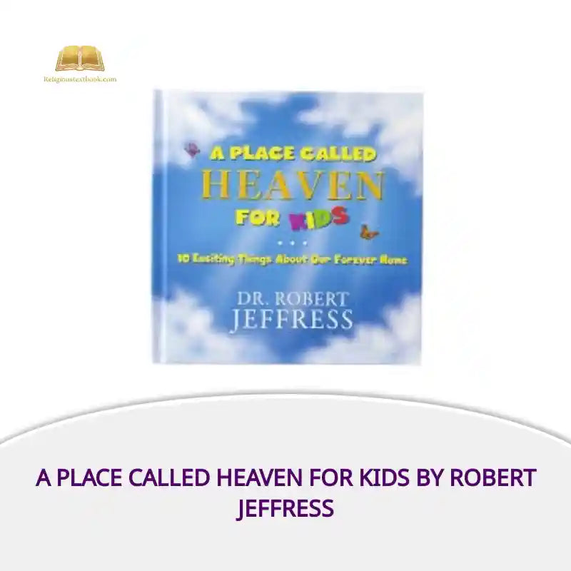 A Place Called Heaven for Kids by Robert Jeffress by@Outfy