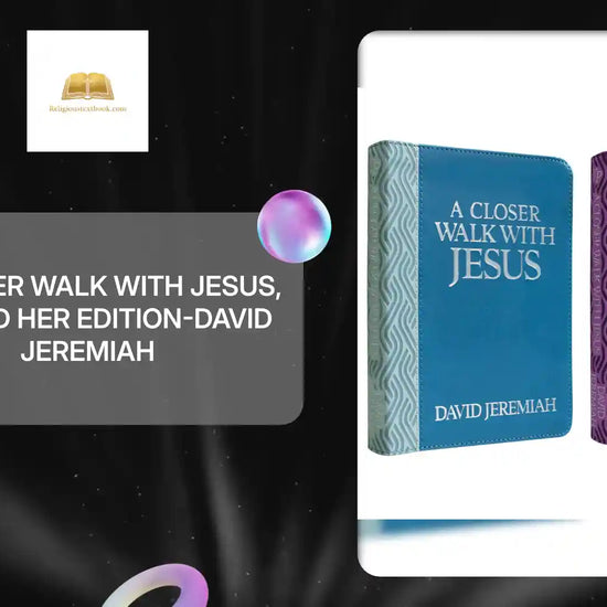 A Closer Walk with Jesus, His and Her Edition-David Jeremiah by@Outfy