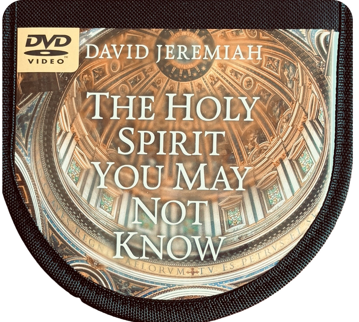 DVD cover for 'The Holy Spirit You May Not Know' by David Jeremiah, featuring a large circular architectural dome design with white text and a black fabric border.